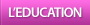 l'éducation